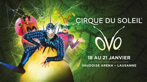 ovo lausanne|Cirque du Soleil